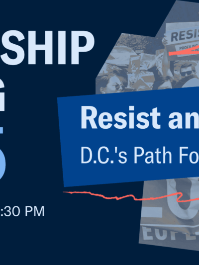 Membership Meeting 2025. Resist and Reimagine: D.C.'s Path Forward Under Trump.