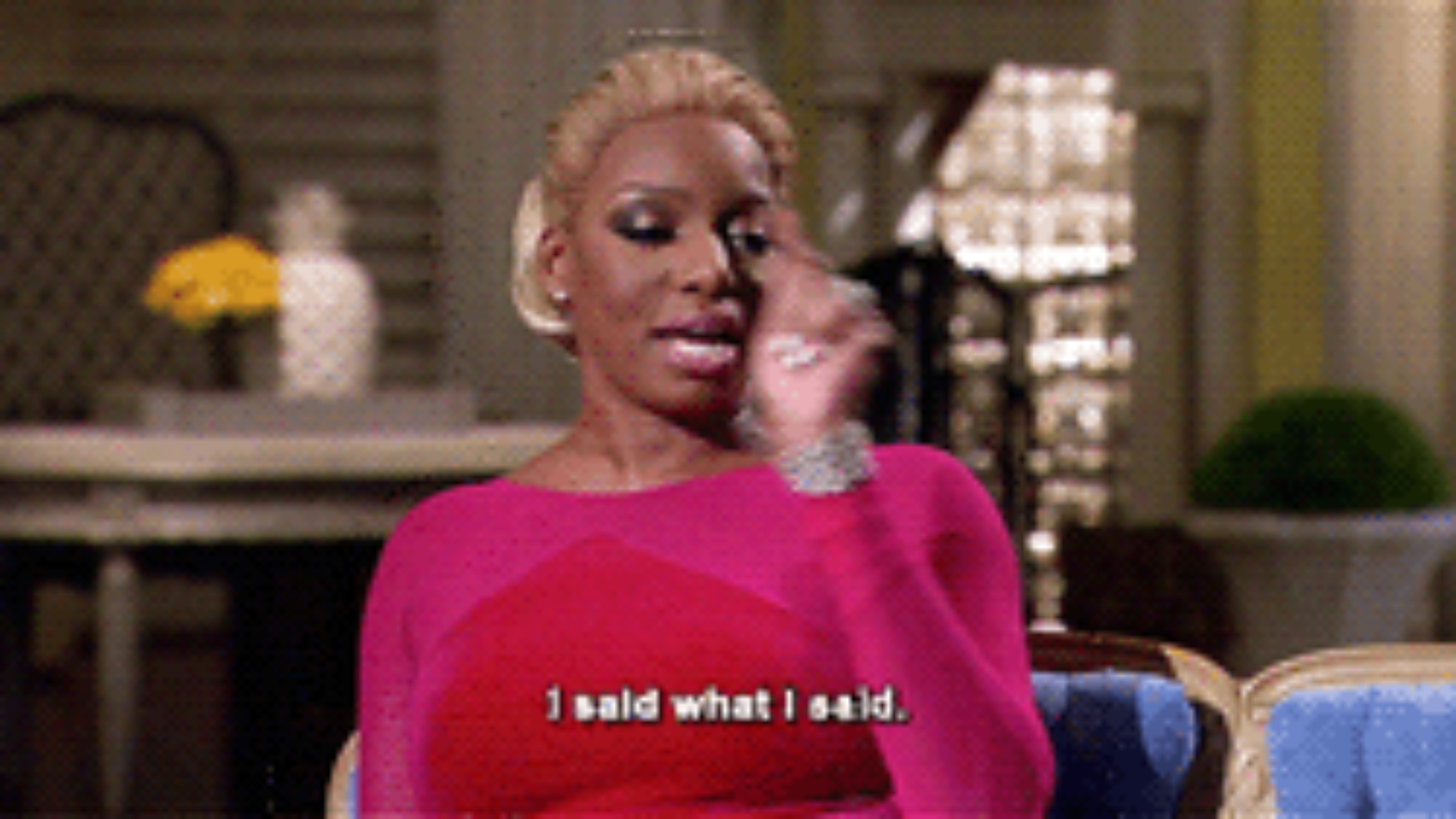 Nene Leakes - I said what I said