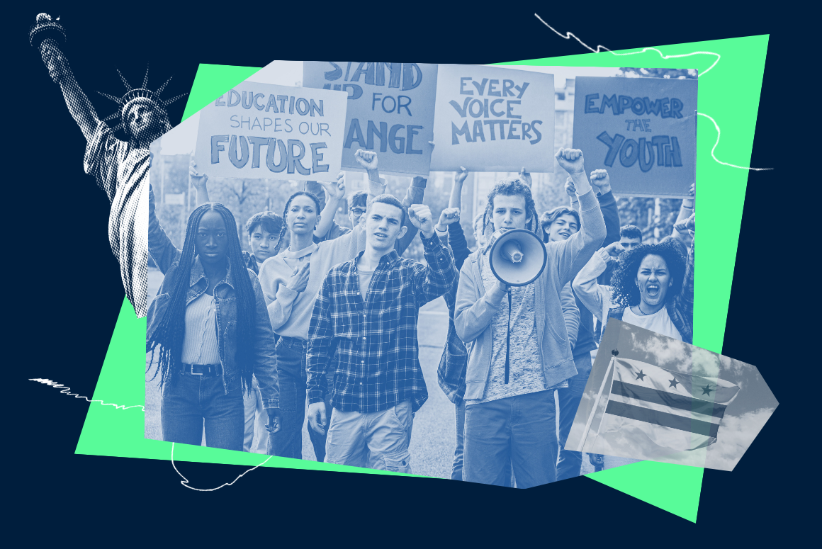 A diverse group of young people march and hold protest signs reading “Education shapes our future,” “Stand for change,” “Every voice matters,” and “Empower the youth.” One person speaks through a megaphone. The image includes an artistic collage featuring the Statue of Liberty, the Washington, D.C. flag, and bold green geometric shapes against a dark blue background.
