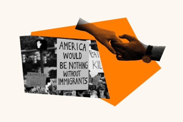 A black‑and‑white photo of a protest crowd holding a sign that reads “America would be nothing without immigrants,” overlaid with an orange geometric shape and a stylized illustration of two hands reaching toward each other.