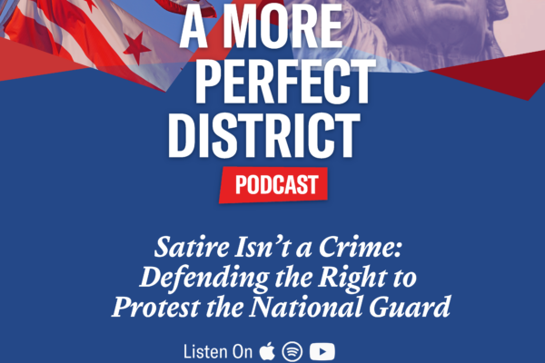Satire Isn’t a Crime: Defending the Right to Protest the National Guard - Episode 3 of the podcast A more prefect district