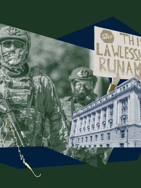Collage-style graphic featuring two armed military personnel in camouflage uniforms standing in front of layered geometric shapes. In the foreground, a person holds a protest sign reading “STOP THIS LAWLESSNESS RUN A MOK.” A large neoclassical government building appears at the bottom right. The image uses muted green, blue, and gray tones with a dark green background and textured design elements.