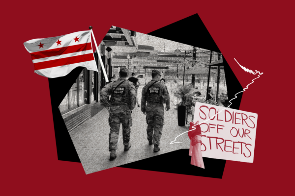 A burgundy background with a collage of images including the Washington D.C. flag, a black and white photo of a national guard soldiers walking the streets of D.C., a protest sign reading "soldiers off our streets," and a fist raised in the air.