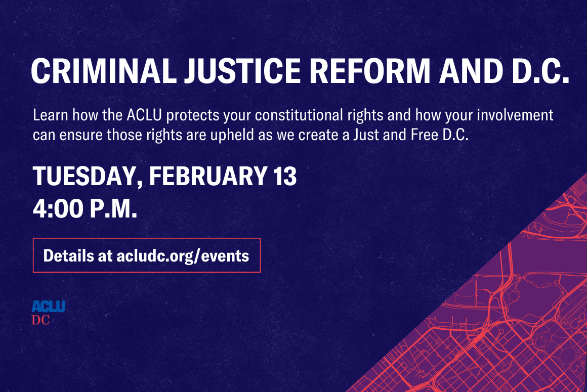 Criminal Justice Reform and D.C.