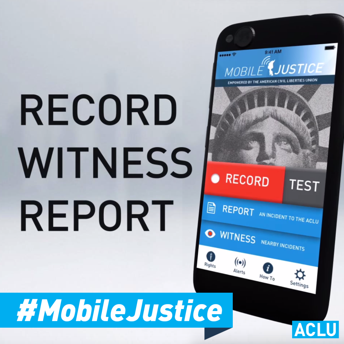 Record. Witness. Report. Mobile Justice