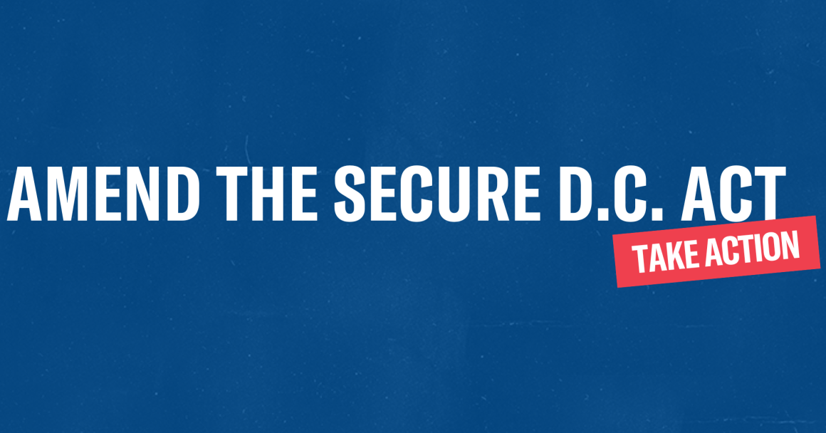 AMEND THE SECURE D.C. ACT