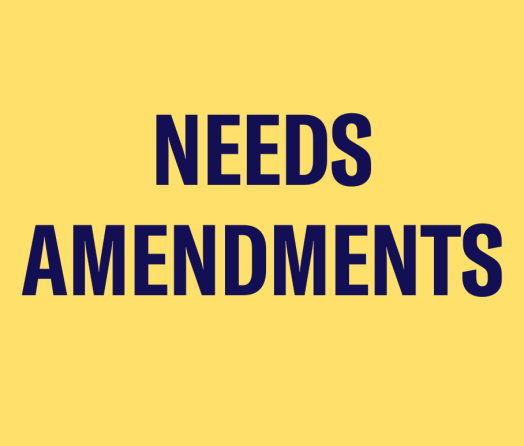 needs amendments